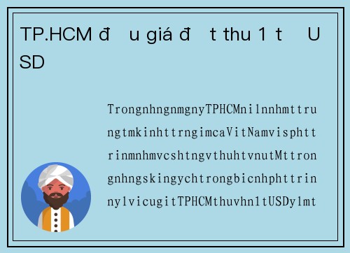 TP.HCM đấu giá đất thu 1 tỷ USD