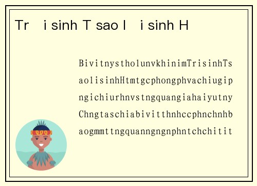Trời sinh T sao lại sinh H