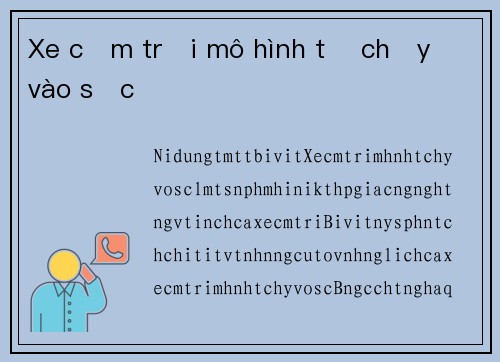 Xe cắm trại mô hình tự chạy vào sạc